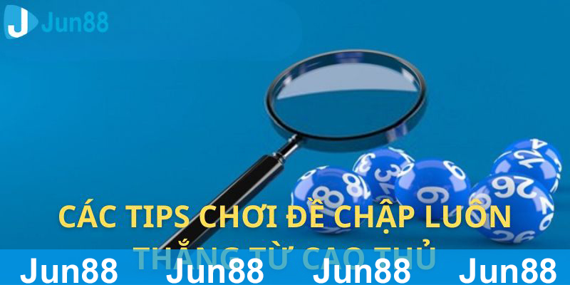 Lưu ý cần nhớ khi chơi đề chập cho newbie