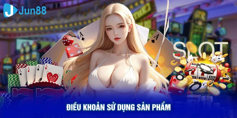 Điều khoản sử dụng sản phẩm