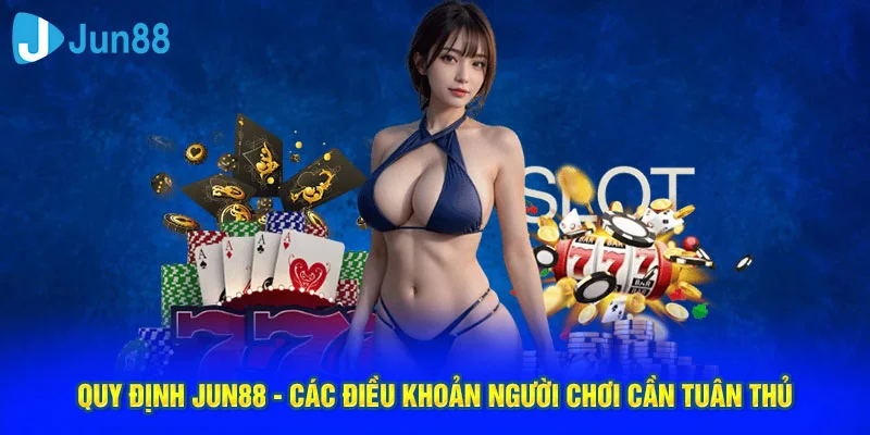 Quy định Jun88 thumb